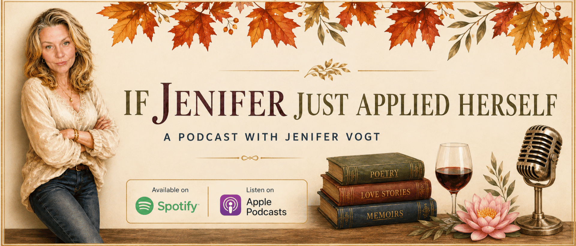 If Jenifer Just Applied Herself Podcast Jenifer Vogt Banner Ad If Jenifer Just Applied Herself Podcast Banner Ad